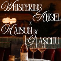 Whispering Angel x Maison by Glaschu at Maison By Glaschu