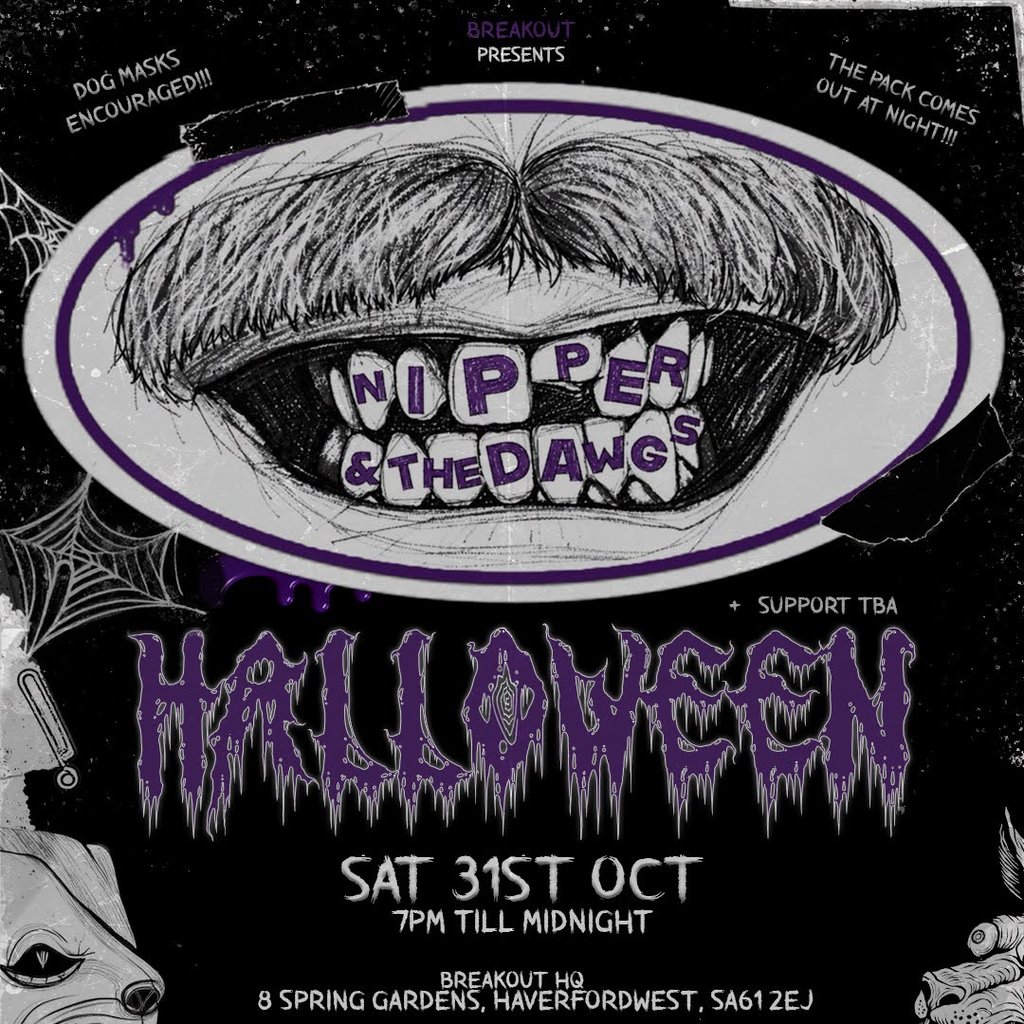 Breakout Presents Nipper & The Dawgs - Halloween