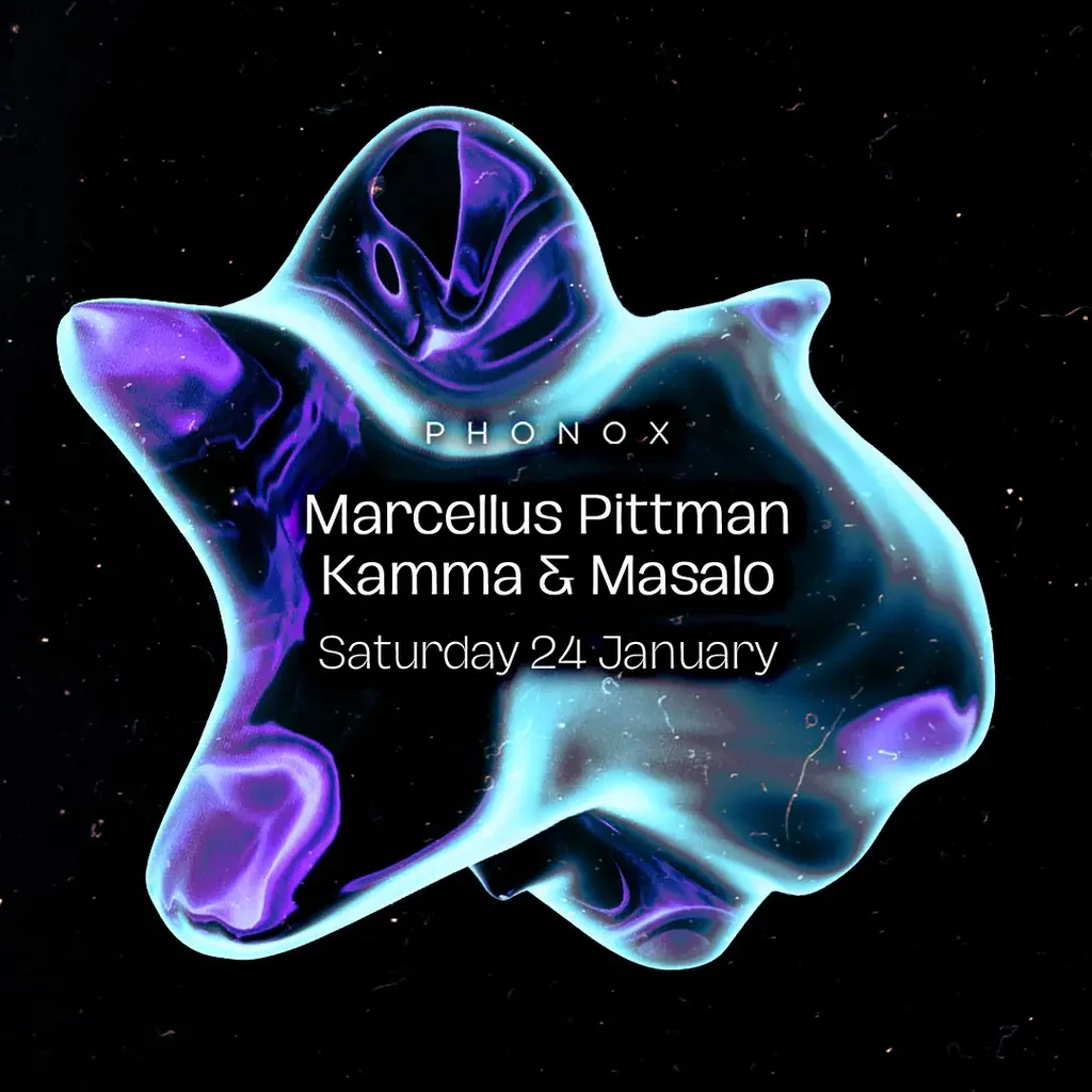 Phonox: Marcellus Pittman, Kamma & Masalo