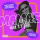 Mama's Saturday // Sat 17th Jan Event Title Pic