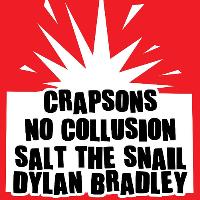 Crapsons/No Collusion/Salt The Snail/Dylan Bradley at Bennigans Bar