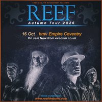Reef at HMV EMPIRE COVENTRY
