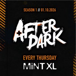 After Dark Thursdays @ Mint XL - (Tickets Selling Fast)