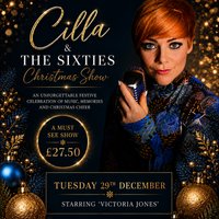 Festive Afternoon Tea with Cilla & The Sixties Tribute Show at The Bentley