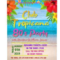 Club Tropicana 80's Party at SK D'Grand Cabana The Venue