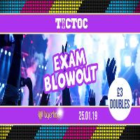 Tic Toc Fridays // Exam Blowout