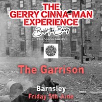 The Gerry Cinna-Man Experience