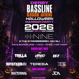 Bassline Oldskool Anthems Derby Halloween Mansion Party