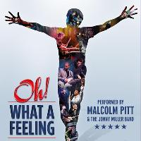 Oh! What A Feeling at VIVA Blackpool