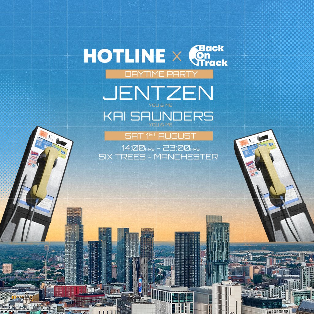 Hotline X BackOnTrack Presents: Jentzen & Kai Saunders