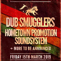 Transit w/Dub Smugglers / Hometown Promotion / DSR + More TBA Transit w/Dub Smugglers / Hometown Promotion / DSR + More TBA