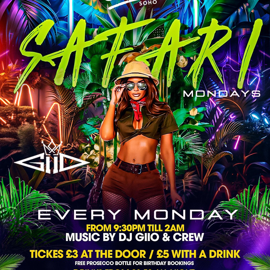 SATARI Monday’s  FREE Entry B4 9pm