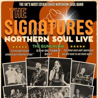 The Signatures Northern Soul Live
