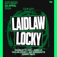 LAIDLAW, LOCKY & more! at Tank Nightclub