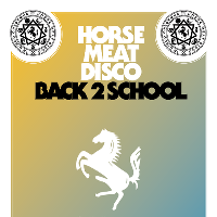 Horse Meat Disco: Back 2 School