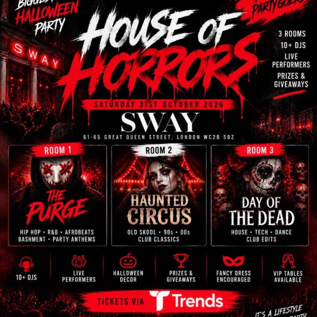 HOUSE OF HORRORS 3-Room Halloween Indoor Festival Saturday 31st at SWAY BAR, Central London