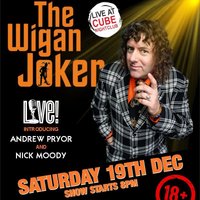 The Wigan Joker LIVE