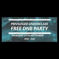 Privileged Underclass - Free dnb party at Mash Tun