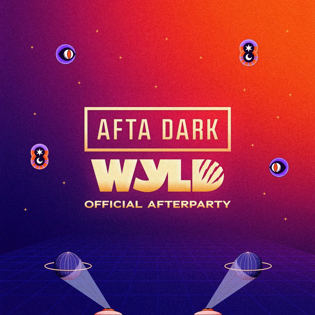 AFTA DARK x WYLD (The Official Afters) - Sat 8th August