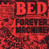 BED / FOREVER MACHINE @ Audio Lounge at The Audio Lounge