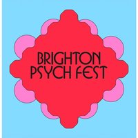 Brighton Psych Fest at Brighton And Hove   Multiple Venues