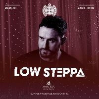 Mantra presents - Ministry of Sound ft. LOW STEPPA Mantra presents - Ministry of Sound ft. LOW STEPPA