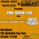THE SICK FIX with Overdrive and Disk jockey Event Title Pic