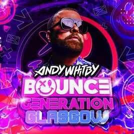 Andy Whitby's Bounce Generation - Glasgow