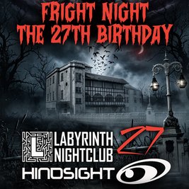 Hindsight's 27th Birthday - Fright Night