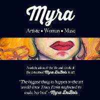 MYRA: ARTISTE • WOMAN • MUSE: Private View and Performance