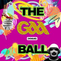 The GAA VOGUE BALL x GAALA AFTER PARTY at Racket Space Dublin