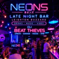 NEONS - Urban Party - Beat Thieves at NEONS