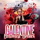 GALENTINE'S Bottomless Brunch- BRUNCHWORX 1st Anniversary