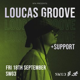 NFA Presents: Loucas Groove