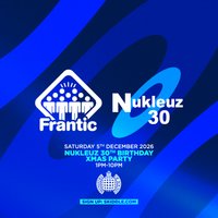 Frantic & Nukleuz present Nukleuz 30th Birthday Xmas Party at Ministry Of Sound