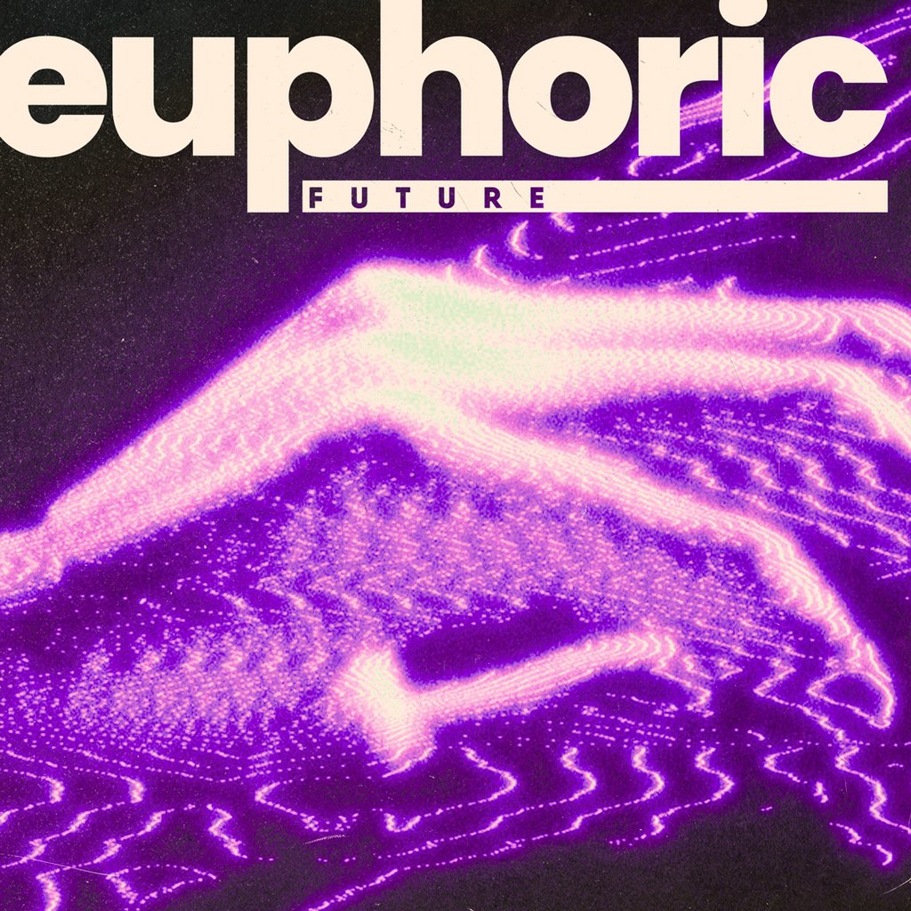 Euphoric