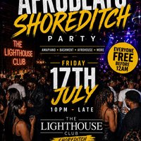 Afrobeats Shoreditch Party - Everyone Free Before 12AM at The Lighthouse Bar And Club