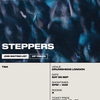 Drumsheds x steppers at Drumsheds London