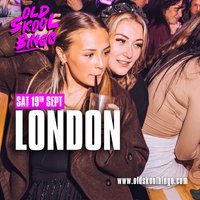 Old Skool Bingo Saturday 19th September London