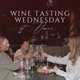 Wine tasting wednesday @ Desire Event Title Pic