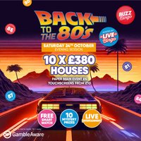 Back to the 80s - Saturday 24th Oct at Buzz Bingo Enfield