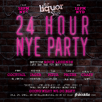 The Famous Liquor Store 24 Hour NYE Party at The Liquor Store
