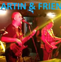 Martin & Friends