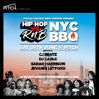 Pitch & The Doctor’s Orders present: Hip-Hop vs RnB NYC BBQ at Pitch Stratford