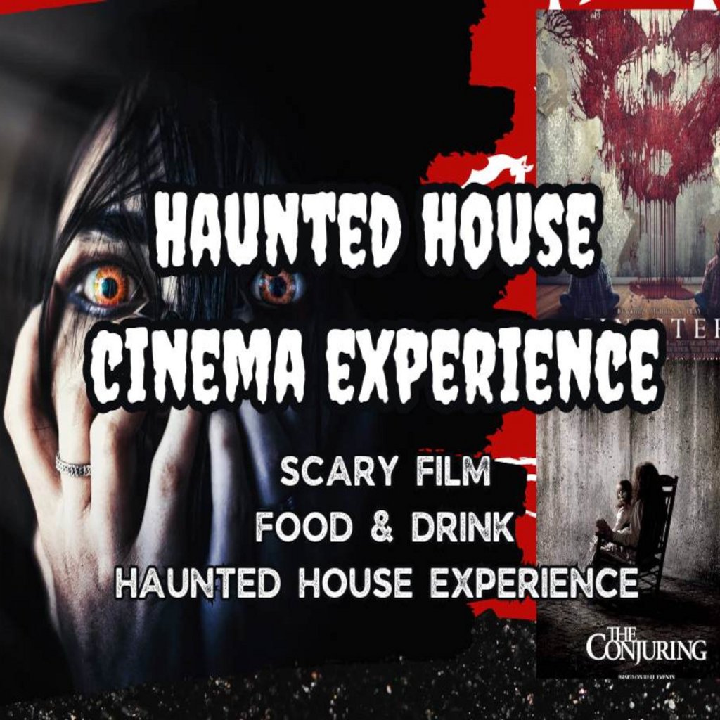 Haunted House Cinema Experience "The Conjuring" 21 APR 2023
