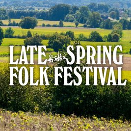 Late Spring Folk Festival