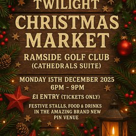 Ramside Golf Club & The Pin Twilight Christmas Market