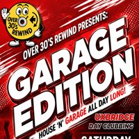 Over 30's Rewind: Daytime Clubbing - Garage Edition