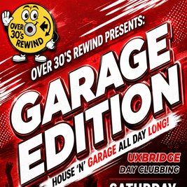 Over 30's Rewind: Daytime Clubbing - Garage Edition