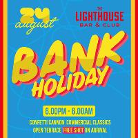 Drop the Bass: Bank Holiday at The Lighthouse Bar And Club